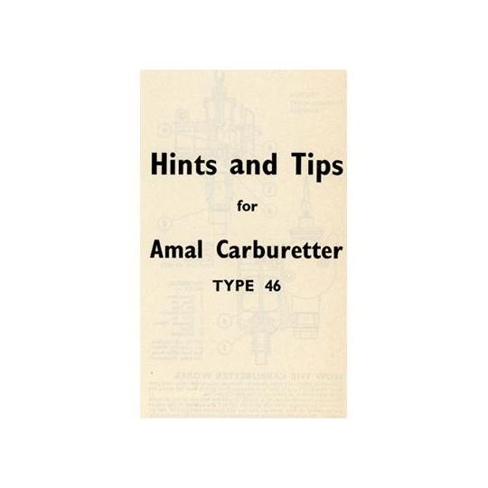Hints and Tips for Amal Type 46 Carburetter
