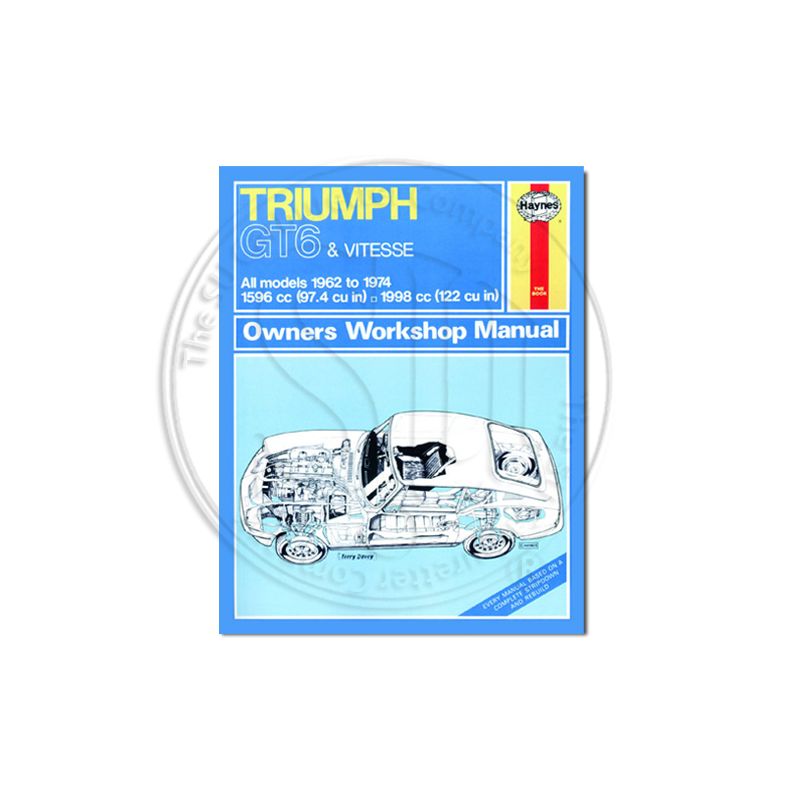 Shop our Haynes Manual, Triumph GT6 & Vitesse 1962 - 74 | ALT 996